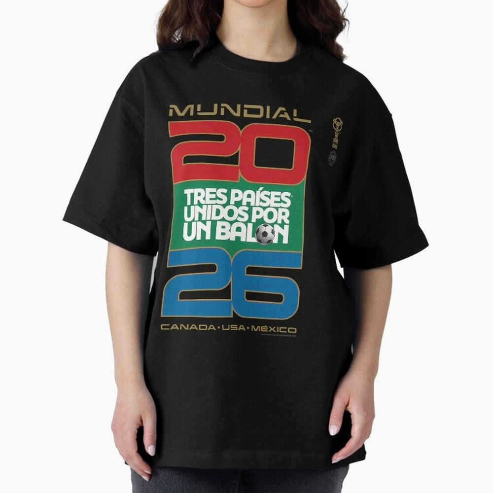 Mundial 26 Three Nations United By A Soccer Ball. Unidos Por Un Baln - World Cup Oversized T-Shirt Make the Season About Global Football Passion for FIFA World Cup 2026 Group Stage, Connected to CR7, England and Germany, Soccer Culture, Superstar