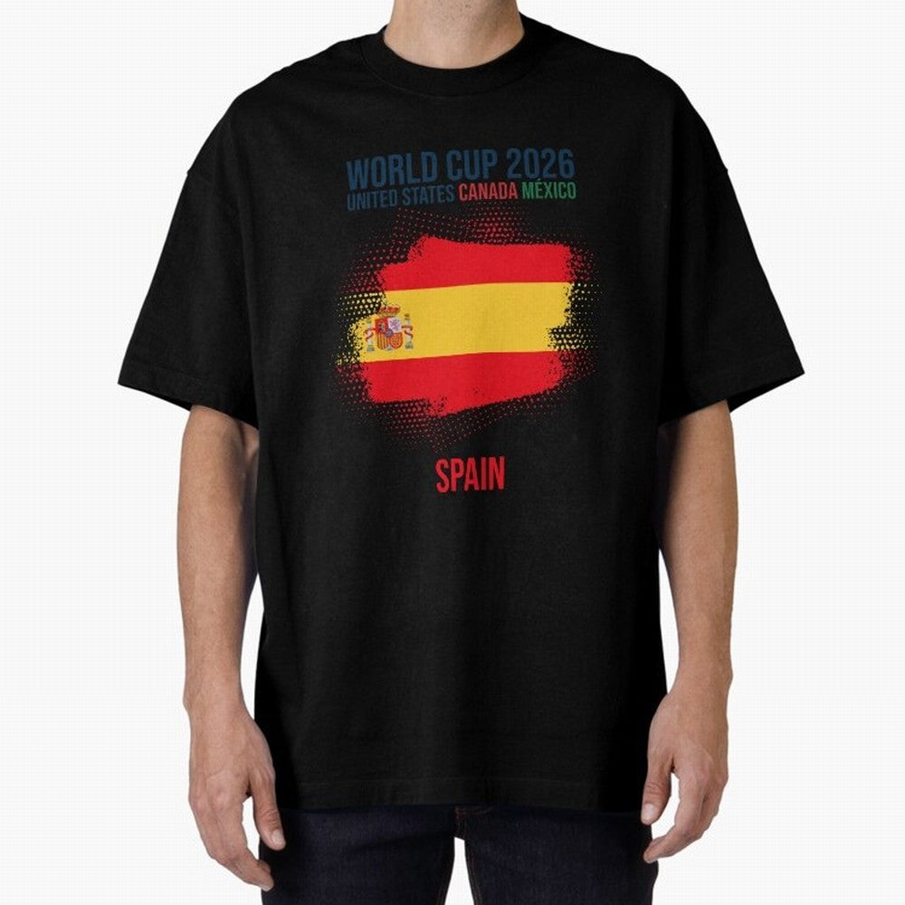 SPAIN WORLD CUP 2026 Oversized T-Shirt Enjoy the Biggest Football Party of FIFA World Cup 2026 USA Canada Mexico Made for Mbappe, Portugal, Spain and Germany Energy, Championship Spirit, Famous Goals, Roaring Crowds and International Football