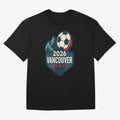 2026 Vancouver World Cup Design Oversized T-Shirt Honor FIFA World Cup 2026 for Fans of Messi, Neymar and Mbappe and Netherlands, Bringing Football Passion, Legendary Performances, Festival Vibes and Supporter Community; Made for Collectors Who