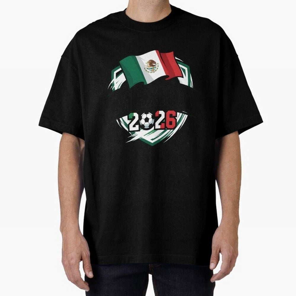MEXICO World Cup 2026 Gift ¨C MEXICO Football Oversized T-Shirt Remember Global Football Passion for FIFA World Cup 2026 Group Stage, Centered on Messi and Cristiano Ronaldo, Germany, Championship Spirit, Famous Goals, Roaring Crowds and