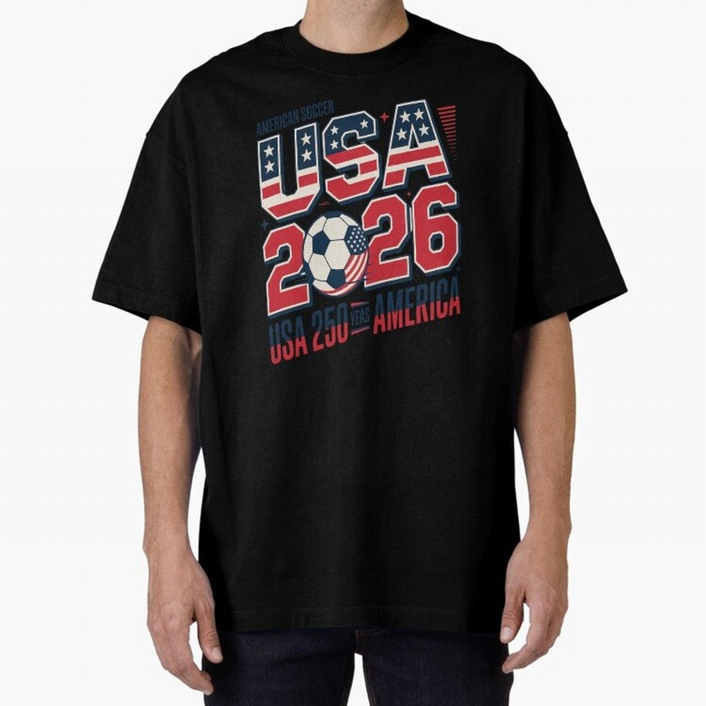USA Soccer 250 Years 1776 -2026 Oversized T-Shirt Join Supporters Worldwide for FIFA World Cup 2026 Spirit, Driven by Brazil, Portugal and Argentina, CR7 and Messi, Game Day Rituals, Football Legends, Country Pride and the Road to the Final;