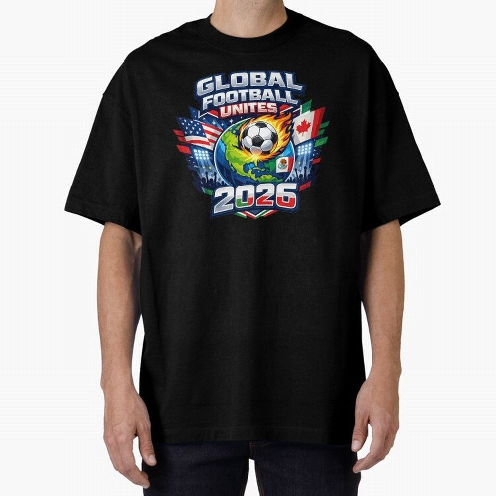 Global Football Unites 2026 USA Canada Mexico Oversized T-Shirt Treasure the FIFA World Cup 2026 Group Stage Journey through Neymar Highlights, Brazil Pride, Sports Nostalgia, International Competition, Famous Players and Unforgettable Victories;