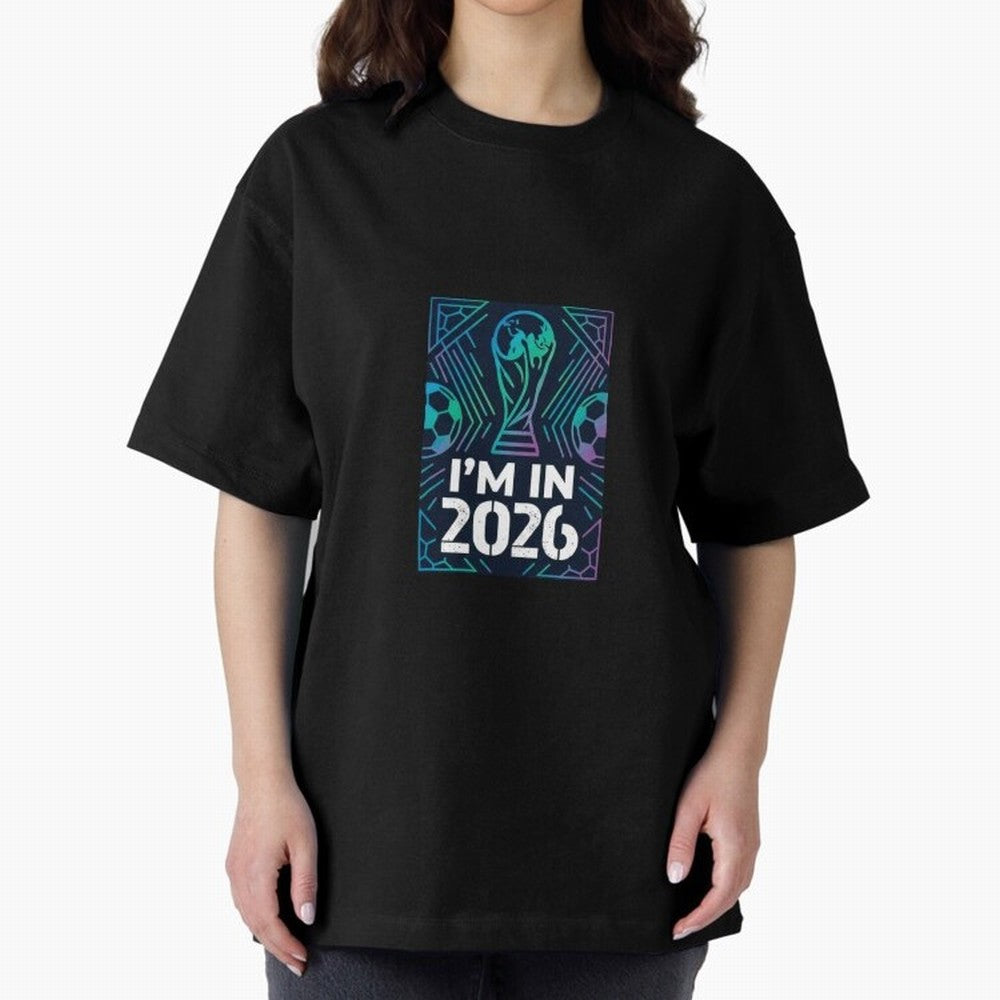World Cup 2026 Oversized T-Shirt Join the Countdown to Global Football Passion for FIFA World Cup 2026 Group Stage, with Messi and Cristiano Ronaldo, England, Stadium Chants, National Pride, Trophy Dreams and Unforgettable Football Memories; Great