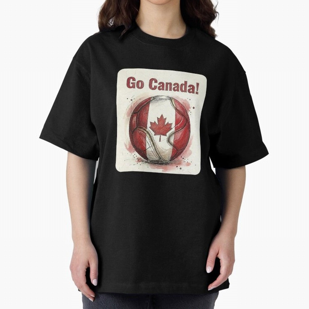 Go Canada Soccer Ball Flag | Canadian Football Fan Graphic Tee Oversized T-Shirt Bring Stadium Energy to FIFA World Cup 2026 USA Canada Mexico Spirit, Highlighting Germany, Messi, Neymar and Mbappe, Stadium Memories, Football Loyalty, International