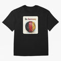 Go Germany Soccer Ball Flag | German Football Fan Graphic Tee Oversized T-Shirt Bring Global Football Passion for FIFA World Cup 2026, Made for Haaland, Argentina and Brazil, Stadium Chants, National Pride, Trophy Dreams and Unforgettable Football