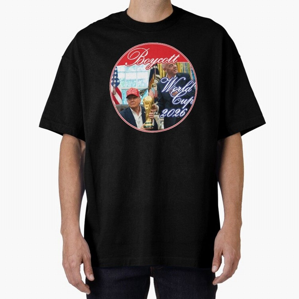 Boycott World Cup 2026 Oversized T-Shirt Enjoy FIFA World Cup 2026 Spirit, Highlighting Argentina, CR7 and Messi, Supporter Pride, Iconic Celebrations, Legendary Names and Global Match Day Energy; Ideal for Passionate Fans Who Love Underdog