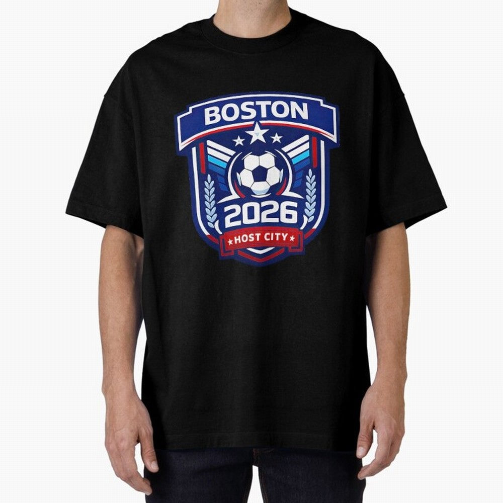 Boston 2026 Host City Welcoming the World Cup Oversized T-Shirt Show Support during FIFA World Cup 2026 Spirit, Centered on France, Haaland and Mbappe, Stadium Memories, Football Loyalty, International Chants and Championship Tradition; Ideal for