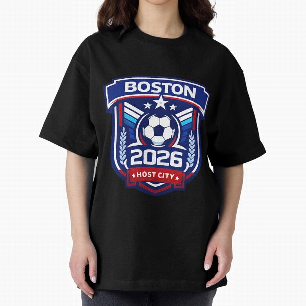 Boston 2026 Host City Welcoming the World Cup Oversized T-Shirt Show Support during FIFA World Cup 2026 Spirit, Centered on France, Haaland and Mbappe, Stadium Memories, Football Loyalty, International Chants and Championship Tradition; Ideal for