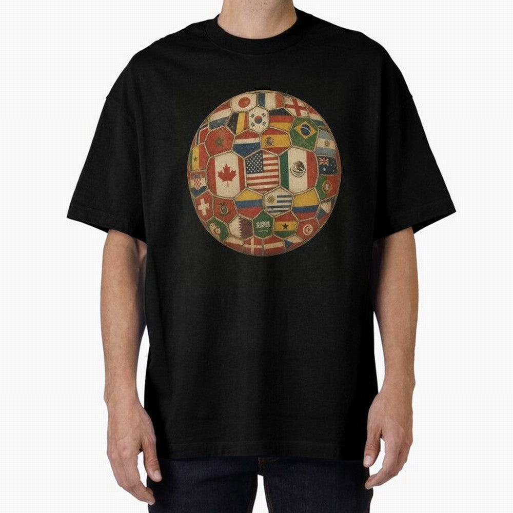 Vintage World Flags Soccer Ball,2026 International Football Graphic Gifts Tee Oversized T-Shirt Celebrate Football Heritage in the FIFA World Cup 2026 Group Stage Journey through Neymar Highlights, England and Germany Pride, Football History, Final