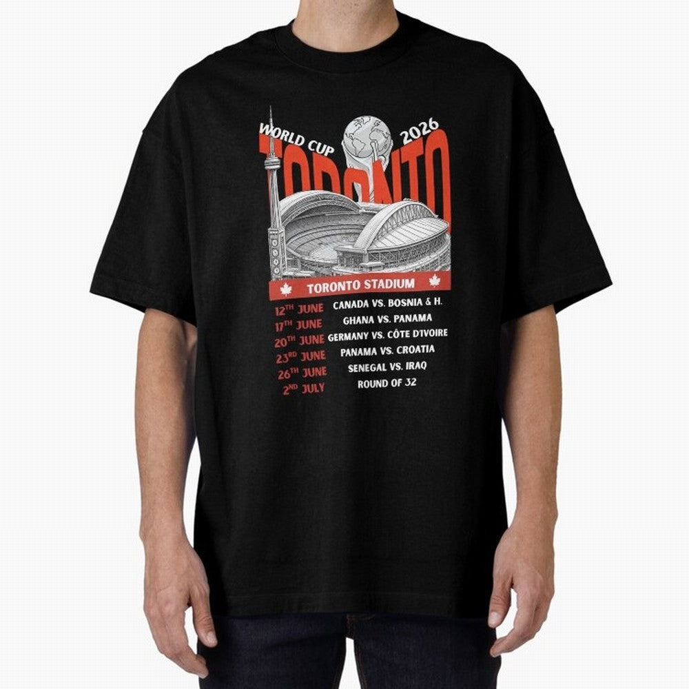 World Cup 2026 Toronto Stadium Match Schedule Soccer Fan Art Oversized T-Shirt Bring Global Tournament Vibes to FIFA World Cup 2026 USA Canada Mexico Connected to Haaland, England, France and Netherlands Energy, Championship Spirit, Famous Goals,