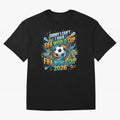 Funny FIFA World Cup 2026 Soccer Addict Quote Design For Football Obsessed Fans Oversized T-Shirt Back the Journey through Global Football Passion for FIFA World Cup 2026 Group Stage, Built around Messi, England, France and Netherlands, Global
