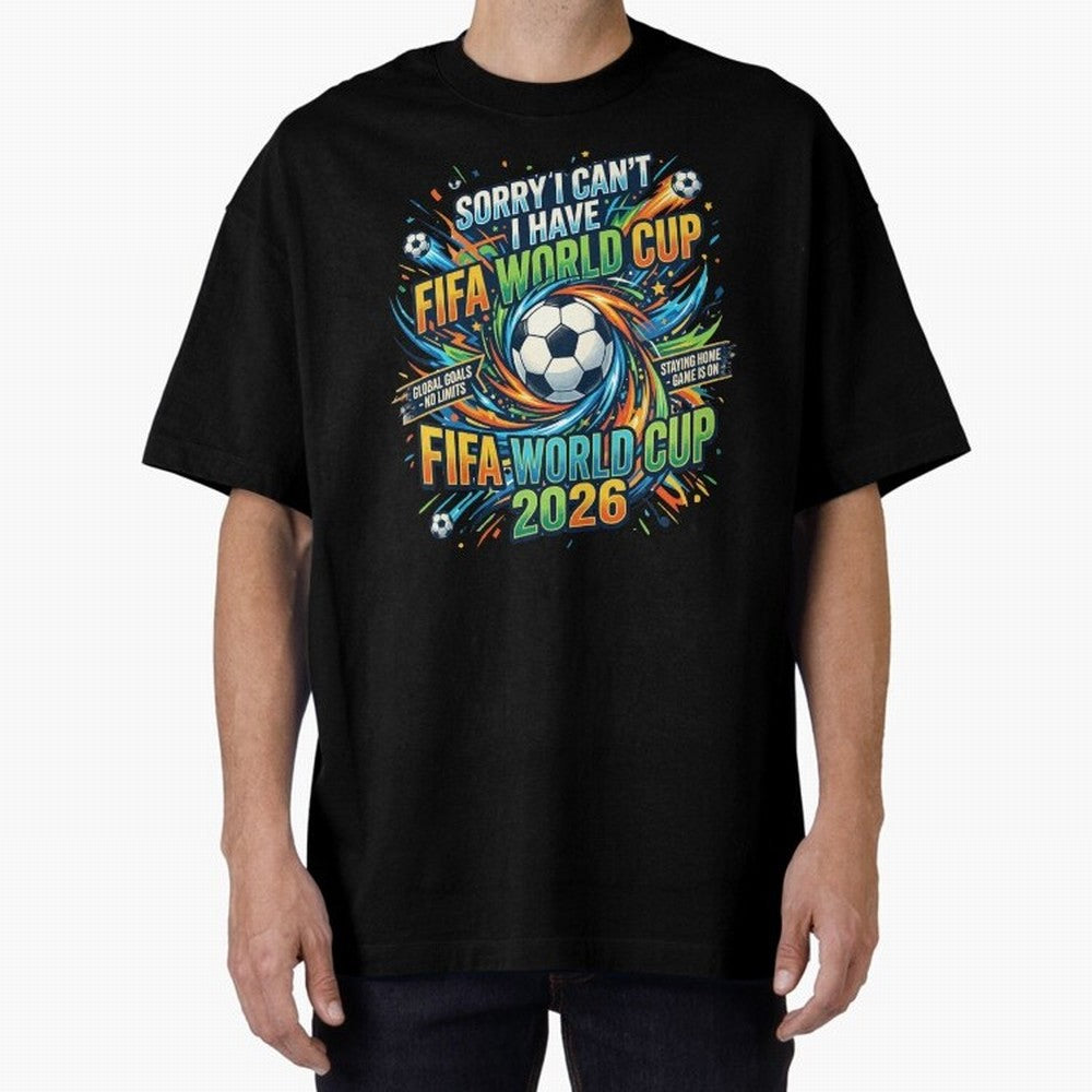 Funny FIFA World Cup 2026 Soccer Addict Quote Design For Football Obsessed Fans Oversized T-Shirt Back the Journey through Global Football Passion for FIFA World Cup 2026 Group Stage, Built around Messi, England, France and Netherlands, Global