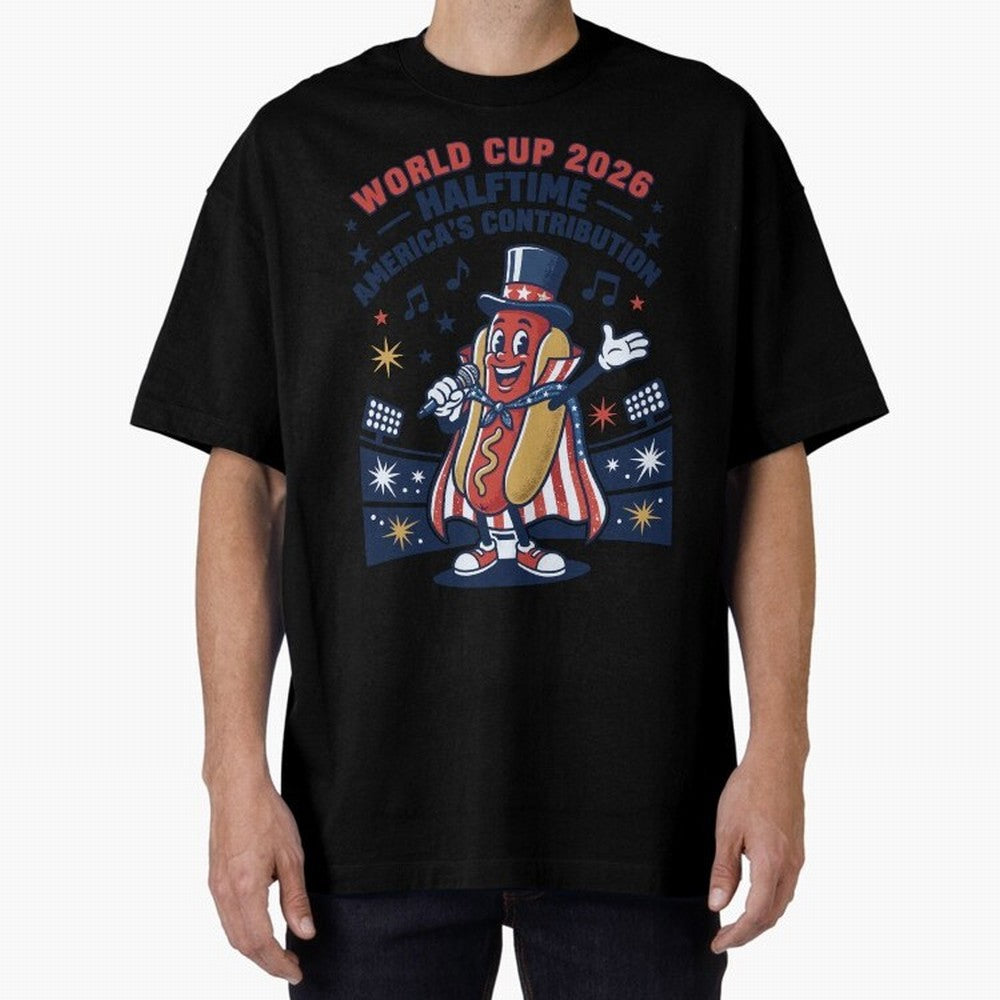 World Cup 2026 Halftime ¡ª America's Contribution V2 Oversized T-Shirt Show Match Day Excitement for the FIFA World Cup 2026 Group Stage Journey through Messi, Neymar and Mbappe Highlights, Brazil, Portugal and Argentina Pride, Game Day Rituals,