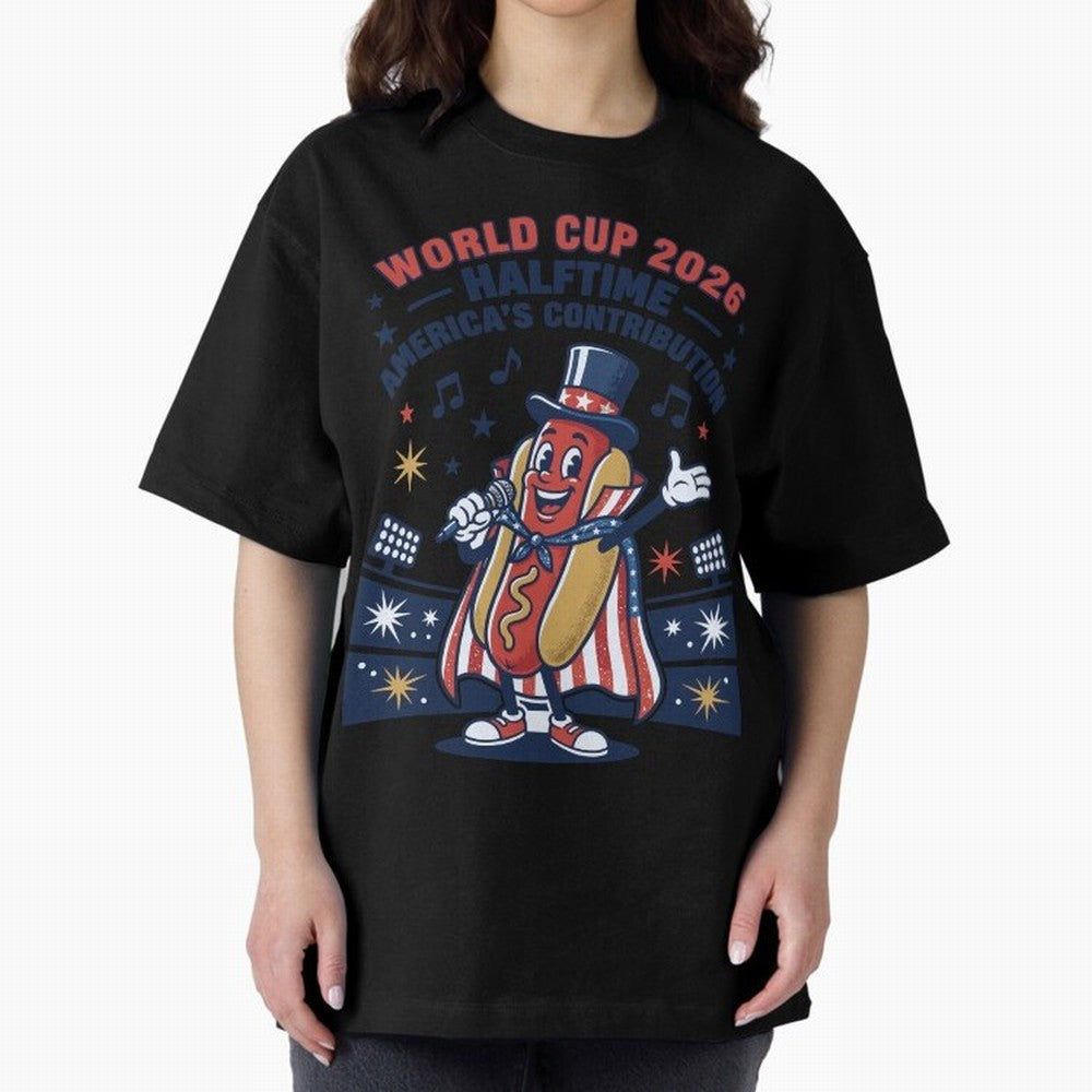 World Cup 2026 Halftime ¡ª America's Contribution V2 Oversized T-Shirt Show Match Day Excitement for the FIFA World Cup 2026 Group Stage Journey through Messi, Neymar and Mbappe Highlights, Brazil, Portugal and Argentina Pride, Game Day Rituals,