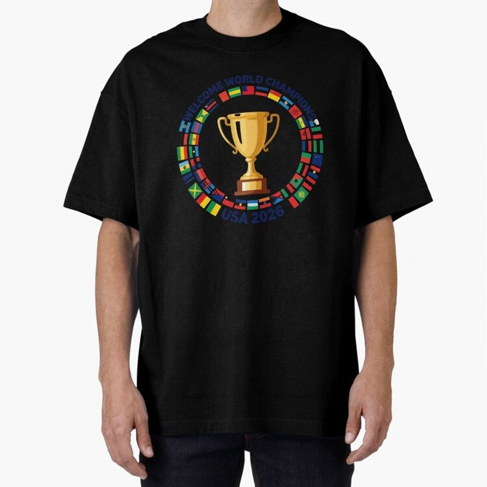 World Cup 2026 Celebration T-Shirt | USA Canada Mexico Soccer Fan Tee Oversized T-Shirt Enjoy the Biggest Football Party of FIFA World Cup 2026 Connected to Messi and Cristiano Ronaldo, Spain and Netherlands Energy, Champion Mindset, Group Stage