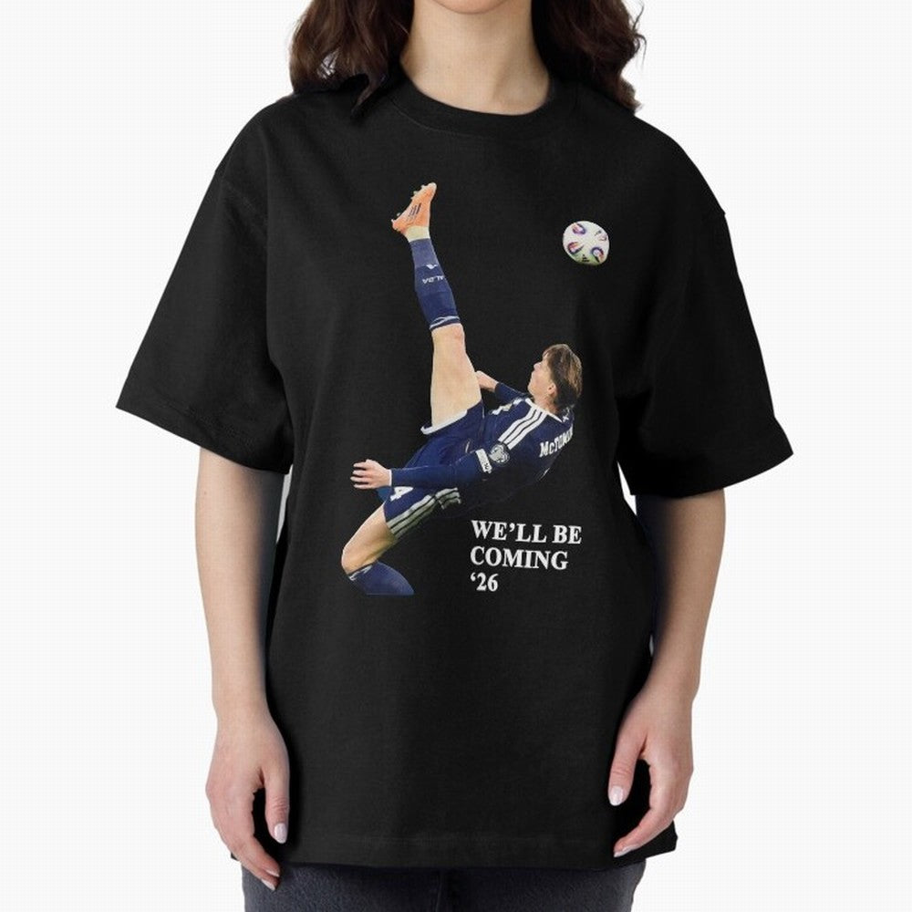 Scotland We'll Be Coming 26 WC Oversized T-Shirt Stand with FIFA World Cup 2026 USA Canada Mexico Centered on Haaland and Mbappe, Netherlands Energy, Goal Celebration Energy, Supporter Heritage, Football Icons and Worldwide Tournament Joy; Perfect