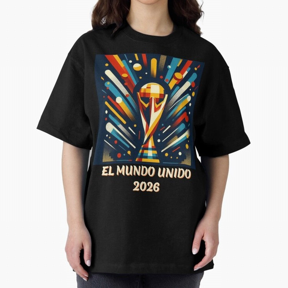 2026 World Cup The United World - Modern Geometric Art Oversized T-Shirt Make Memories around FIFA World Cup 2026 USA Canada Mexico Spirit, Filled with France, Mbappe and Neymar, Football Festival Excitement, Trophy Ambitions, Country Rivalries and