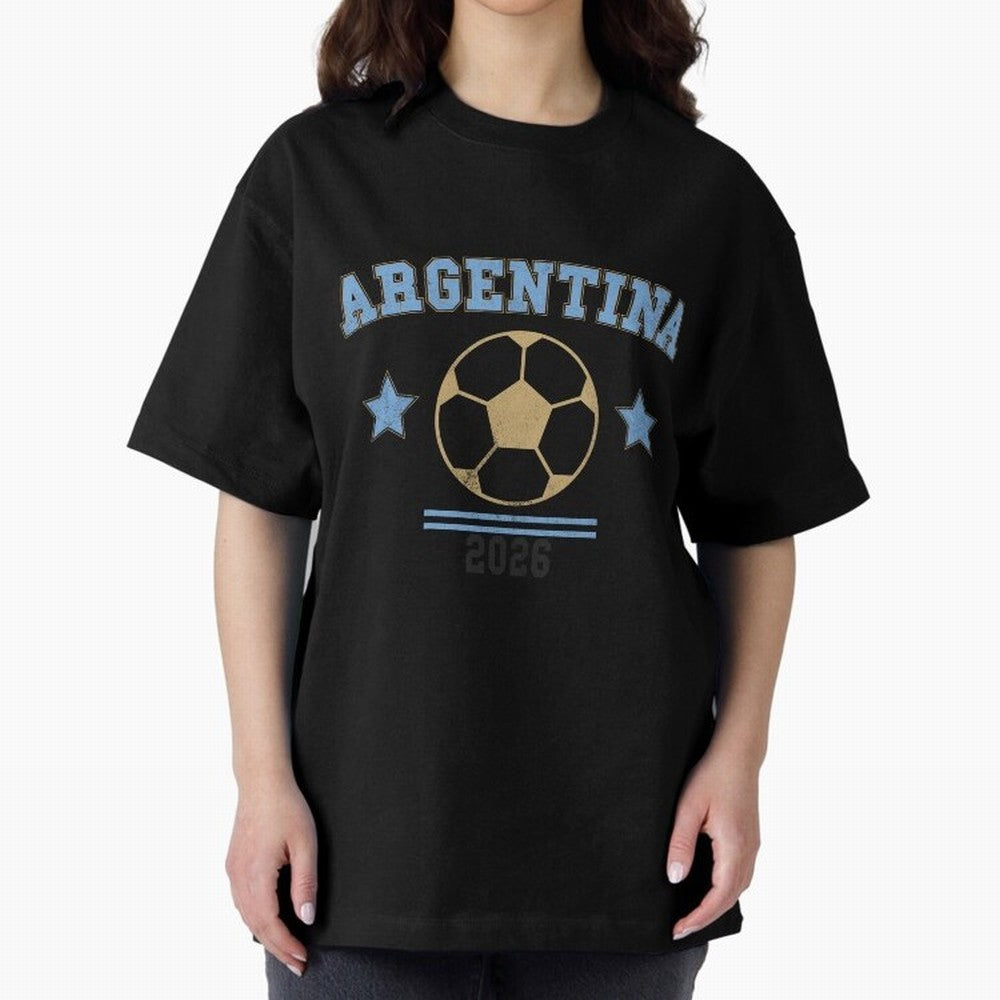 Argentina 2026 ¡ª Vintage Soccer Tee Oversized T-Shirt Celebrate Global Passion for Match Day Hype around FIFA World Cup 2026 Group Stage, Mbappe, Netherlands, Stadium Chants, National Pride, Trophy Dreams and Unforgettable Football Memories; Made