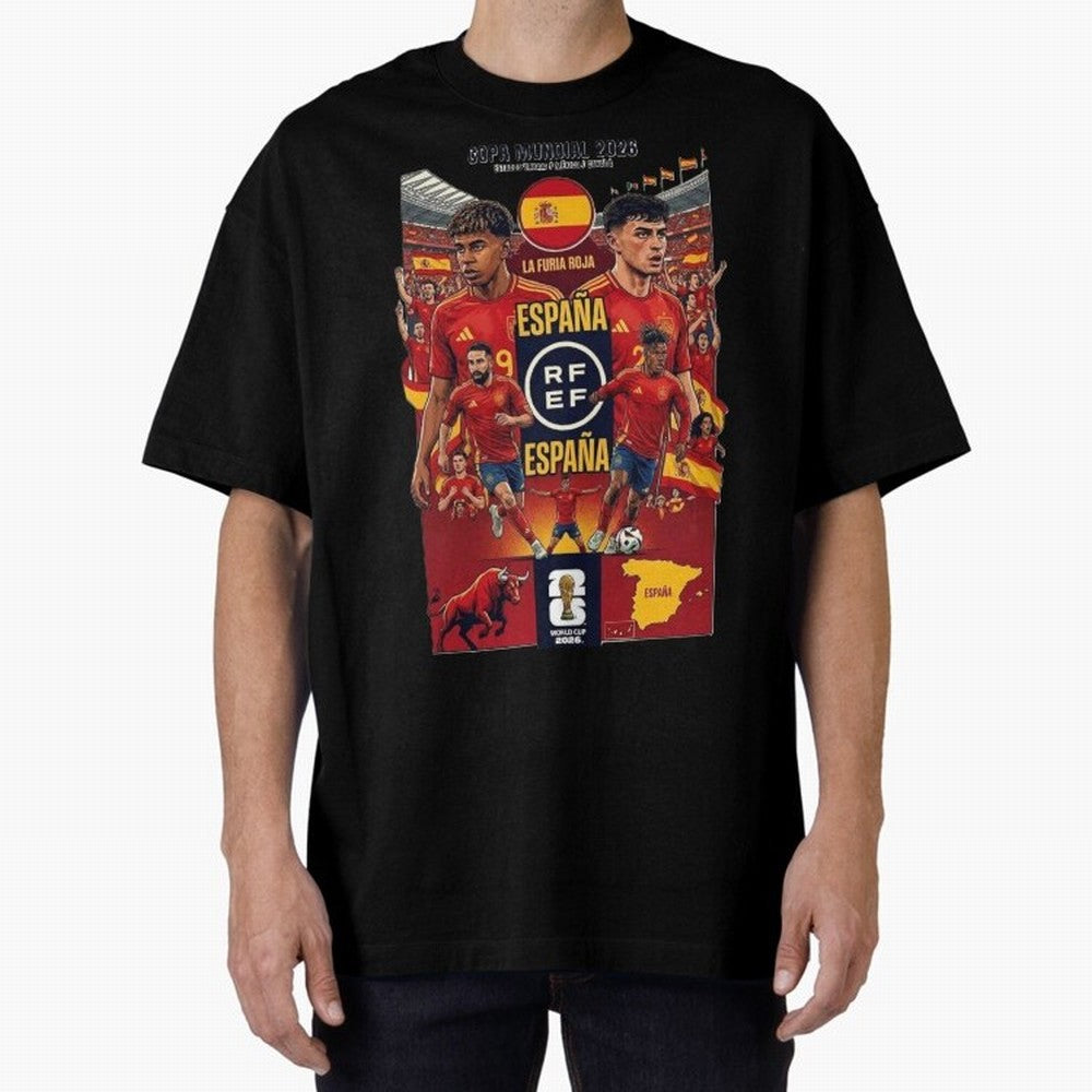 Spain 2026 ¨C La Furia Roja World Cup Poster Oversized T-Shirt Keep Football History Alive during Global Football Passion for FIFA World Cup 2026 Group Stage, Built around Messi, CR7 and Mbappe, Argentina, France and Brazil, Global Supporter