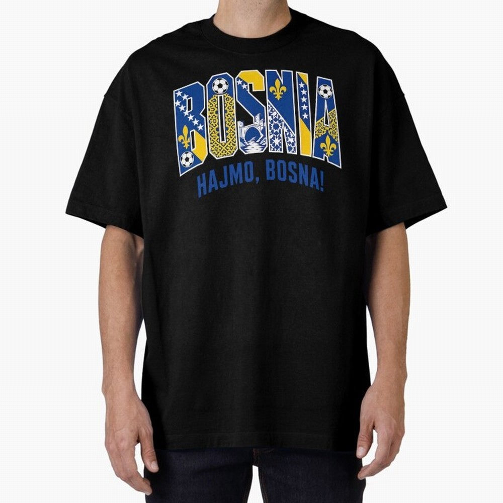 Bosnia Hajmo Bosna Football Soccer Fan Bosnian Supporter Flag Oversized T-Shirt Live the Energy of FIFA World Cup 2026 Group Stage for Fans of Mbappe and Spain and Netherlands, Bringing Soccer Culture, Superstar Moments, National Team Dreams and